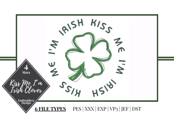 Kiss Me I m Irish Clover Embroidery Review