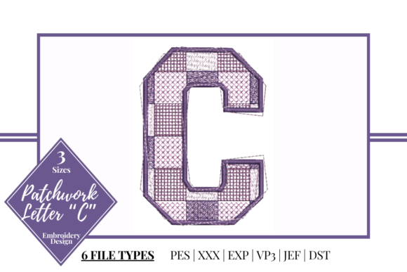 Patchwork Letter C Embroidery Design Review